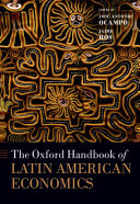 The Oxford Handbook of Latin American Economics