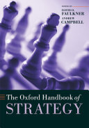 The Oxford Handbook of Strategy: A Strategy Overview and Competitive Strategy