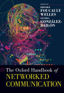 The Oxford Handbook of Networked Communication