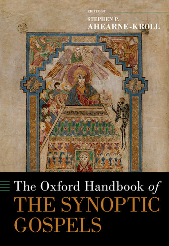 The Oxford Handbook of the Synoptic Gospels