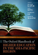 The Oxford Handbook of Higher Education in the Asia-Pacific Region