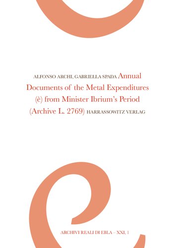 Annual Documents of the Metal Expenditures (è) from Minister Ibrium's Period: (Archive L. 2769)