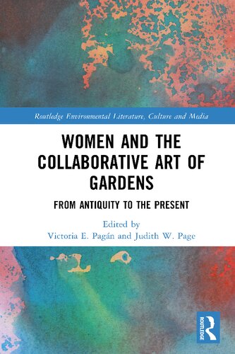 Women and the Collaborative Art of Gardens : From Antiquity to the Present