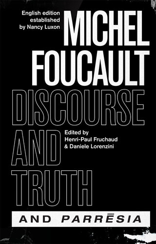 Discourse and Truth and Parrēsia