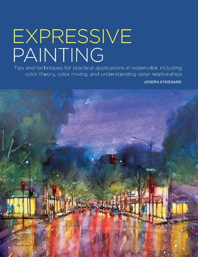 Portfolio: Expressive Painting: Tips and techniques for practical applications in watercolor, including color theory, color mixing, and understanding color relationships (Volume 7) (Portfolio, 7)