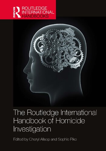 The Routledge International Handbook of Homicide Investigation (Routledge International Handbooks)
