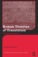 Roman Theories of Translation: Surpassing the Source