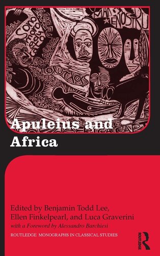 Apuleius and Africa (Routledge Monographs in Classical Studies)