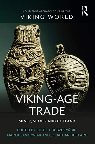 Viking-Age Trade (Routledge Archaeologies of the Viking World)