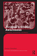 Juvenal's Global Awareness: Circulation, Connectivity, and Empire