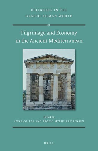 Pilgrimage and Economy in the Ancient Mediterranean (Religions in the Graeco-Roman World, 192)