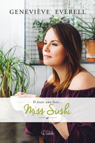 Il était une fois… Miss Sushi