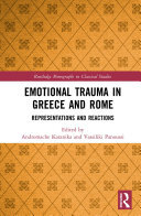Emotional Trauma in Greece and Rome: Representations and Reactions