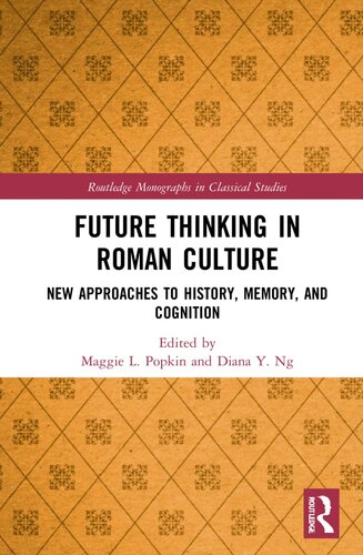 Future Thinking in Roman Culture (Routledge Monographs in Classical Studies)