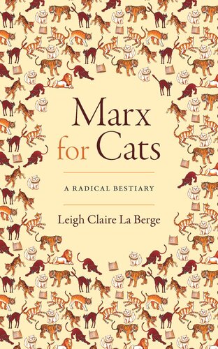 Marx for Cats: A Radical Bestiary