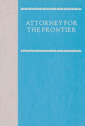 Attorney for the Frontier: Enos Stutsmon