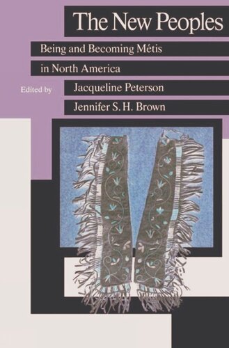 The New Peoples: Being and Becoming Métis