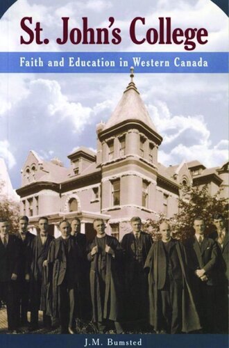 St. John's College: Faith and Education in Western Canada