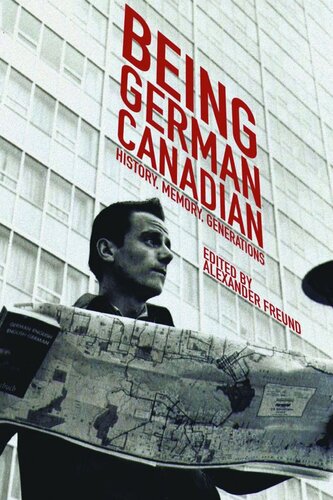Being German Canadian: History, Memory, Generations