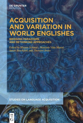 Acquisition and Variation in World Englishes: Bridging Paradigms and Rethinking Approaches