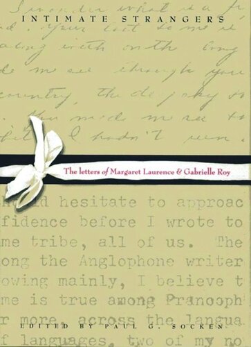 Intimate Strangers: The Letters of Margaret Laurence and Gabrielle Roy