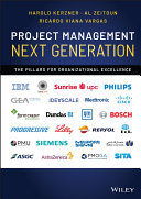 Project Management Next Generation: The Pillars for Organizational Excellence
