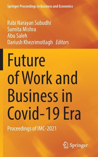 Future of Work and Business in Covid-19 Era: Proceedings of IMC-2021 (Springer Proceedings in Business and Economics)