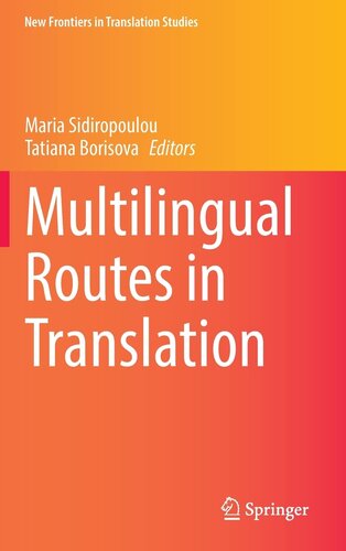 Multilingual Routes in Translation (New Frontiers in Translation Studies)