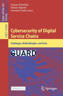 Cybersecurity of Digital Service Chains: Challenges, Methodologies, and Tools
