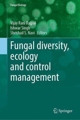 Fungal diversity, ecology and control management (Fungal Biology)