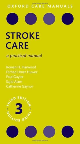 Stroke Care: A Practical Manual (Oxford Care Manuals)