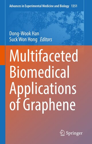 Multifaceted Biomedical Applications of Graphene (Advances in Experimental Medicine and Biology, 1351)