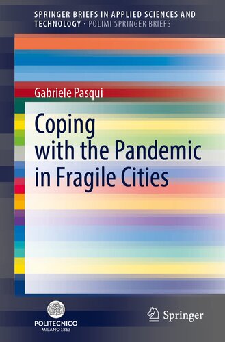 Coping with the Pandemic in Fragile Cities (PoliMI SpringerBriefs)