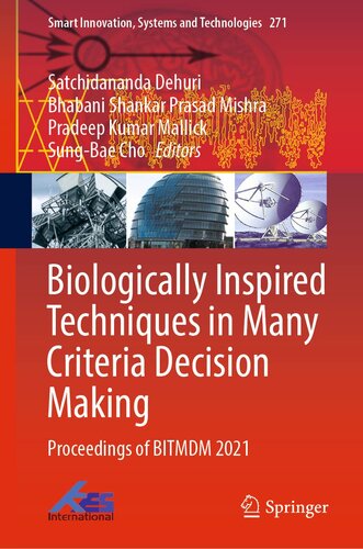 Biologically Inspired Techniques in Many Criteria Decision Making: Proceedings of BITMDM 2021 (Smart Innovation, Systems and Technologies, 271)