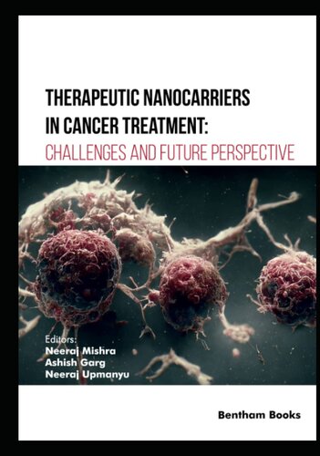 Therapeutic Nanocarriers in Cancer Treatment: Challenges and Future Perspective