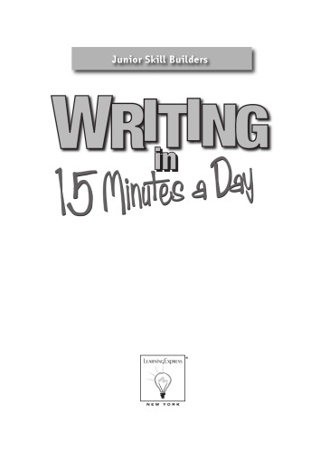 Writing in 15 Minutes a Day: Junior Skill Builder (Junior Skill Builders)
