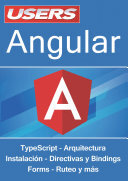 Angular: TypeScript – Arquitectura – Instalación – Directivas y Bindings – Forms – Ruteo y más