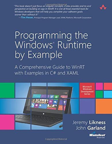 Programming the Windows Runtime by Example: A Comprehensive Guide to WinRT with Examples in C# and XAML (Microsoft Windows Development Series)