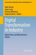 Digital Transformation in Industry: Digital Twins and New Business Models