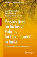 Perspectives on Inclusive Policies for Development in India: In Honour of Prof. R. Radhakrishna