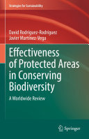 Effectiveness of Protected Areas in Conserving Biodiversity: A Worldwide Review