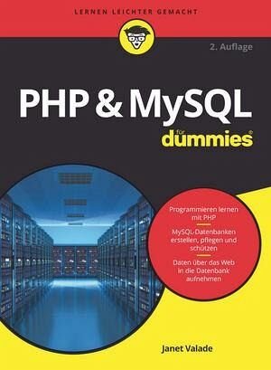 PHP & MySQL für Dummies: Übersetzer: Peyton, Christine; Franken, Gerhard