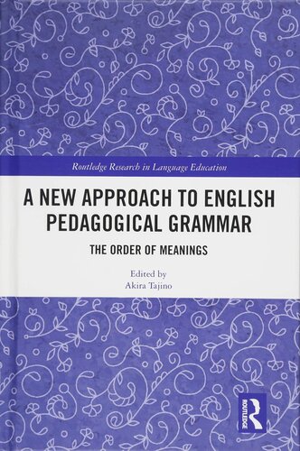 A New Approach to English Pedagogical Grammar: The Order of Meanings