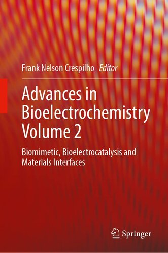 Advances in Bioelectrochemistry Volume 2: Biomimetic, Bioelectrocatalysis and Materials Interfaces