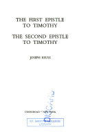 The First Epistle to Timothy: The Second Epistle to Timothy