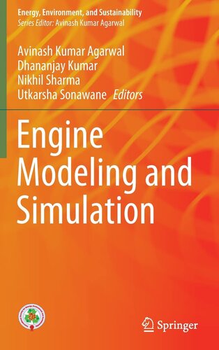 Engine Modeling and Simulation (Energy, Environment, and Sustainability)