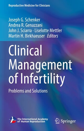 Clinical Management of Infertility: Problems and Solutions (Reproductive Medicine for Clinicians, 2)