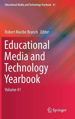 Educational Media and Technology Yearbook: Volume 41 (Educational Media and Technology Yearbook, 41)