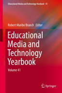 Educational Media and Technology Yearbook: Volume 41