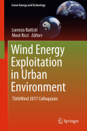 Wind Energy Exploitation in Urban Environment: TUrbWind 2017 Colloquium